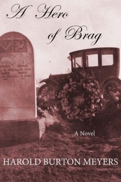 Cover for Harold Burton Meyers · A Hero of Brag (Paperback Book) (2021)
