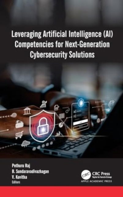 Cover for Leveraging Artificial Intelligence (AI) Competencies for Next-Generation Cybersecurity Solutions (Hardcover Book) (2024)
