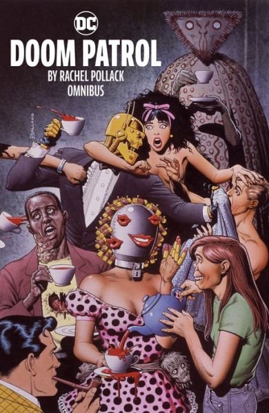 Cover for Rachel Pollack · Doom Patrol by Rachel Pollack Omnibus (Gebundenes Buch) (2022)