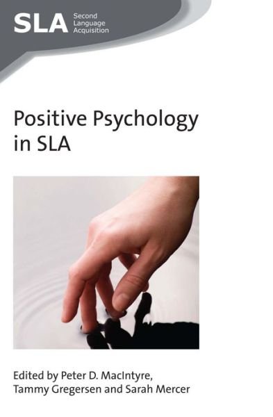 Cover for Peter D. Macintyre · Positive Psychology in SLA - Second Language Acquisition (Taschenbuch) (2016)