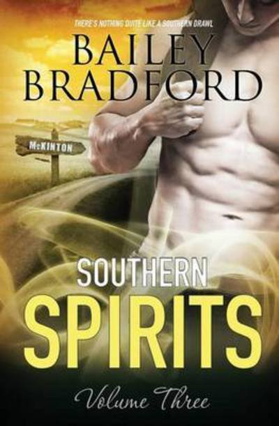 Cover for Bailey Bradford · Southern Spirits: Vol 3 (Pocketbok) (2015)