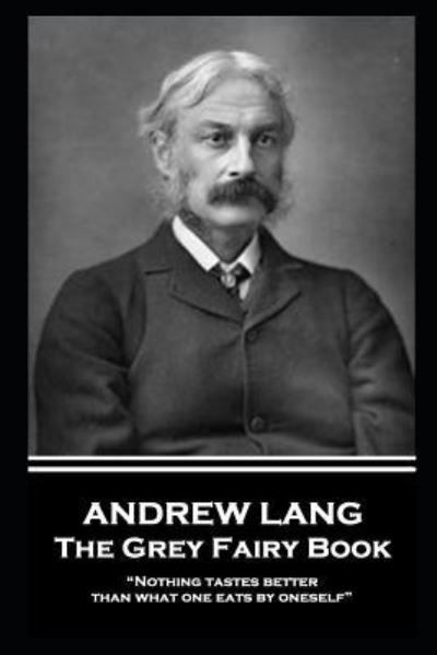 Cover for Andrew Lang · Andrew Lang - The Grey Fairy Book (Pocketbok) (2019)