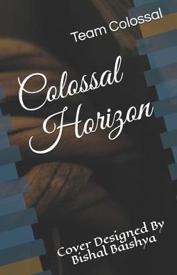 Cover for Amlandeep Das · Colossal Horizon (Paperback Bog) (2019)