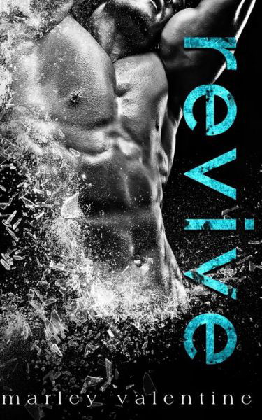 Marley Valentine · Revive (Paperback Book) (2018)