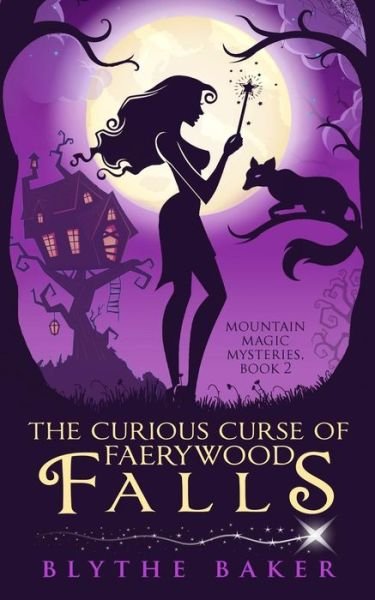 Cover for Blythe Baker · The Curious Curse of Faerywood Falls (Paperback Bog) (2019)