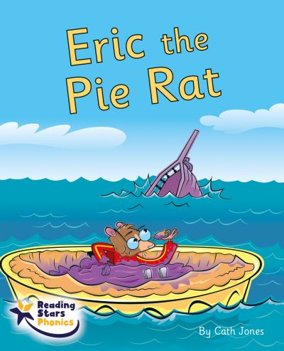 Cover for Eric the Pie Rat: Phonics Phase 5 - Reading Stars Phonics (Taschenbuch) (2023)