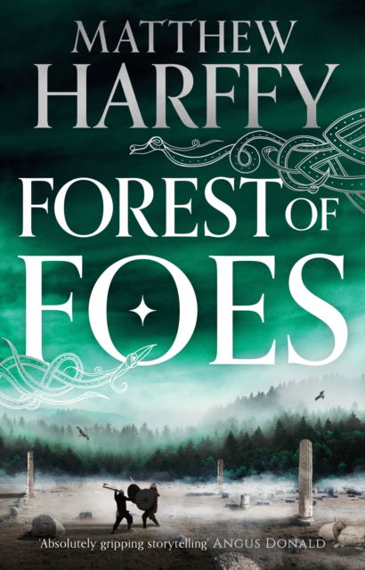 Cover for Matthew Harffy · Forest of Foes - The Bernicia Chronicles (Paperback Book) (2023)