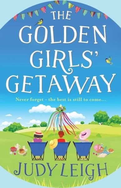 Cover for Judy Leigh · The Golden Girls' Getaway: The perfect feel-good, funny read from USA Today bestseller Judy Leigh (Paperback Bog) (2021)
