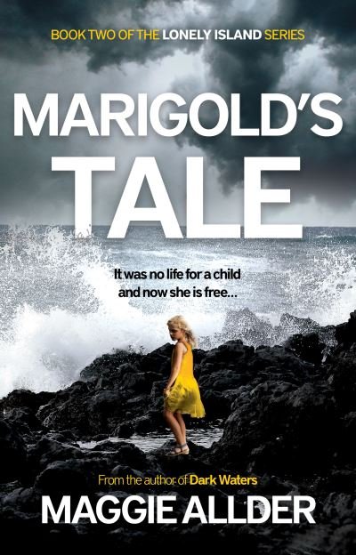 Cover for Maggie Allder · Marigold's Tale: Book 2 of the Lonely Island Series - Lonely Island series (Paperback Book) (2023)
