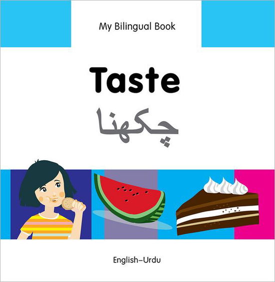 Cover for Milet Publishing Ltd · My Bilingual Book -  Taste (English-Urdu) (Hardcover Book) (2013)