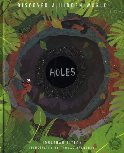 Cover for Jonathan Litton · Holes: Discover a Hidden World (Gebundenes Buch) (2018)