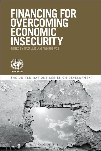 Cover for United Nations: Department of Economic and Social Affairs · Financing for Overcoming Economic Insecurity - The United Nations Series on Development (Paperback Book) [Exclusives edition] (2015)