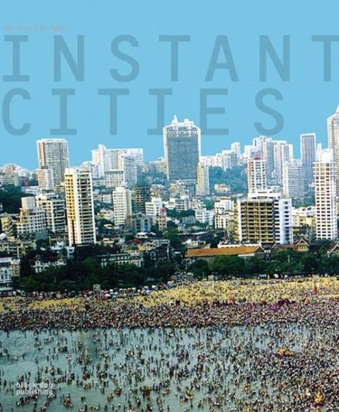 Cover for Herbert Wright · Instant Cities (Hardcover Book) (2008)