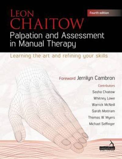 Cover for Leon Chaitow · Palpation and Assessment in Manual Therapy: Perfecting Your Skills (Paperback Book) [4 Revised edition] (2017)