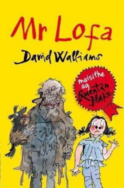 Cover for David Walliams · Mr Lofa: Mr Stink in Irish (Paperback Book) [Adapted edition] (2018)
