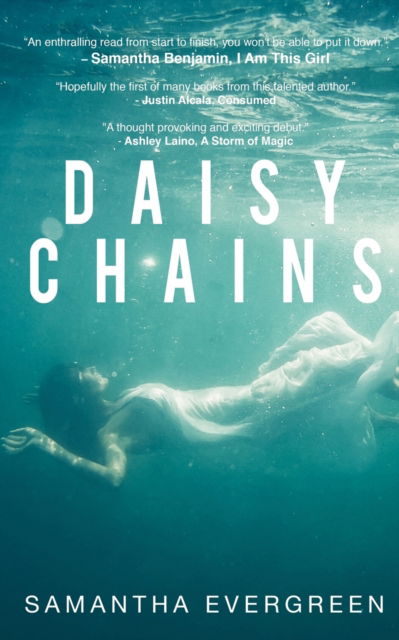 Daisy Chains - Samantha Evergreen - Kirjat - BLKDOG Publishing - 9781913762346 - lauantai 23. toukokuuta 2020