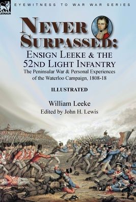 Never Surpassed - William Leeke - Books - Oakpast - 9781915234346 - November 19, 2021