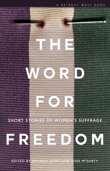 Cover for Angela Clarke · The Word for Freedom: Stories Celebrating Women's Suffrage (Paperback Book) (2018)