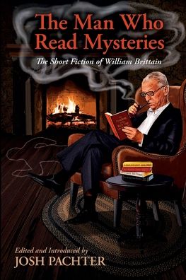 Cover for William Brittain · The Man Who Read Mysteries (Paperback Book) (2019)