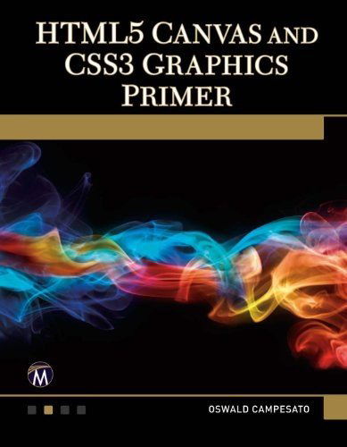Cover for Oswald Campesato · HTML5 Canvas and CSS3 Graphics Primer (Book) [Pap / DVD edition] (2012)