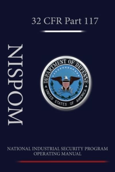 Cover for Department of Defense · National Industrial Security Program Operating Manual (Buch) (2021)