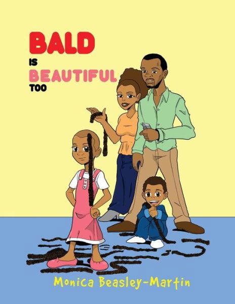 Cover for Monica Martin · Bald is Beautiful Too (Taschenbuch) (2014)