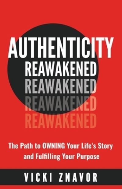 Cover for Vicki Znavor · Authenticity Reawakened (Paperback Book) (2021)