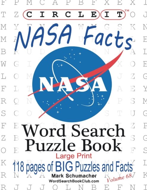 Cover for Lowry Global Media LLC · Circle It, NASA Facts, Large Print, Word Search, Puzzle Book (Taschenbuch) [Large type / large print edition] (2017)