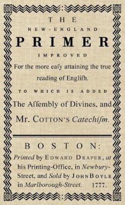 Cover for John Cotton · The New-England Primer: The Original 1777 Edition (Hardcover Book) (2018)