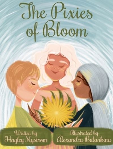 Cover for Hayley Nystrom · The Pixies of Bloom - Magic of the Seasons (Gebundenes Buch) (2020)