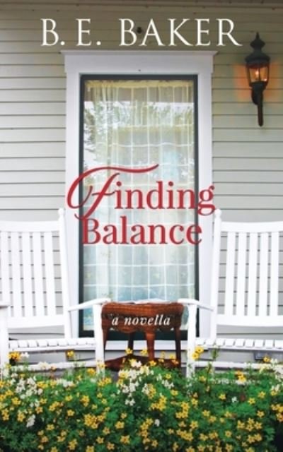 Cover for B E Baker · Finding Balance (Pocketbok) (2020)