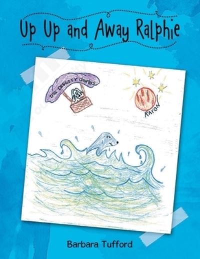 Cover for Barbara Jackson · Up Up and Away Ralphie (Paperback Book) (2021)