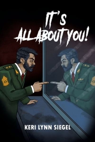 Cover for Keri Lynn Siegel · It's All About You! (Paperback Book) (2022)