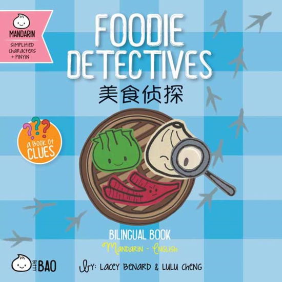 Cover for Lacey Benard · Foodie Detectives - Simplified - Bitty Bao (Board book) (2024)