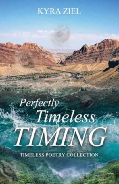 Cover for Kyra Ziel · Perfectly Timeless Timing (Taschenbuch) (2024)
