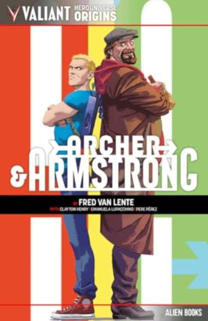 Cover for Fred Van Lente · Valiant Hero Universe Origins: Archer &amp; Armstrong (Pocketbok) (2024)