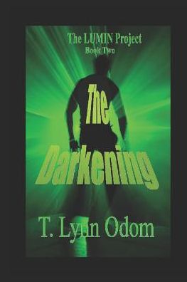 Cover for T Lynn Odom · The Darkening (Pocketbok) (2017)