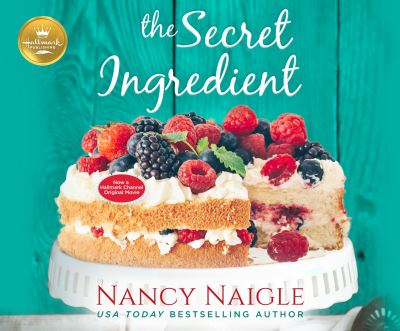 Cover for Nancy Naigle · The Secret Ingredient (CD) (2019)