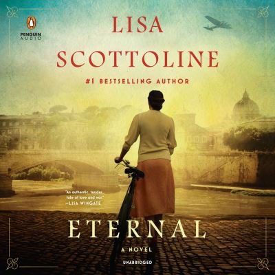 Cover for Lisa Scottoline · Eternal (Unabridged) (Lydbok (CD)) [Unabridged edition] (2021)