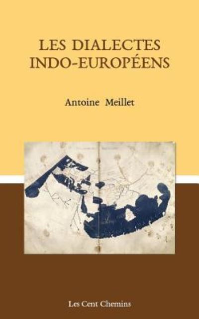 Cover for Antoine Meillet · Les dialectes indo-europ ens (Paperback Book) (2018)