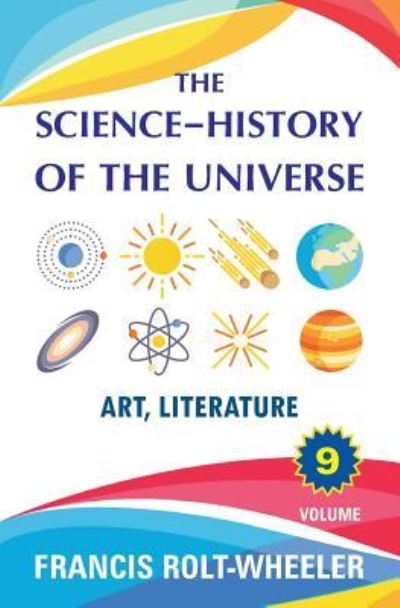 Cover for Francis Rolt-Wheeler · The Science - History of the Universe (Pocketbok) (2017)