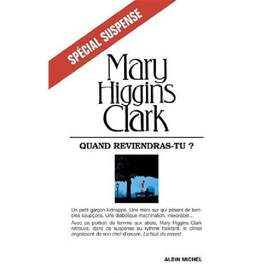 Cover for Mary Higgins Clark · Quand Reviendras-tu ? (Collections Litterature) (French Edition) (Paperback Bog) [French edition] (2011)