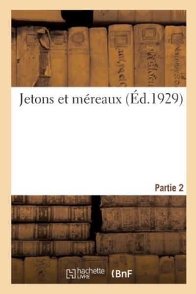 Cover for Etienne Bourgey · Jetons Et Mereaux. Partie 2 (Paperback Bog) (2020)
