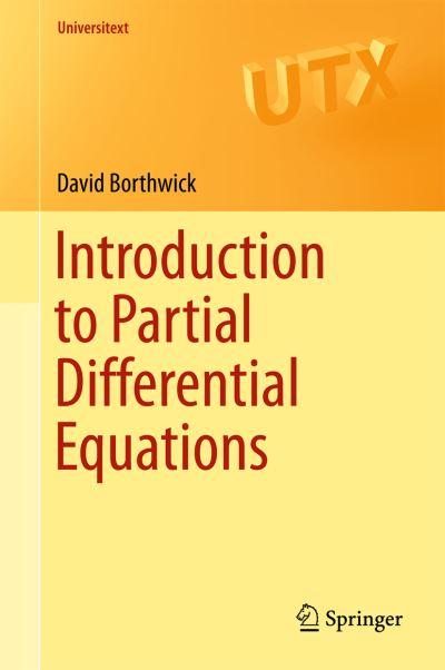 Cover for David Borthwick · Introduction to Partial Differential Equations - Universitext (Hardcover Book) [1st ed. 2016 edition] (2017)