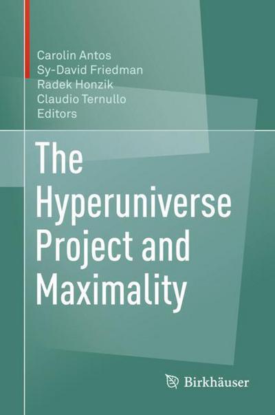 Cover for The Hyperuniverse Project and Maximality (Book) [1st ed. 2018 edition] (2018)