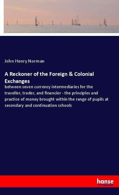Cover for Norman · A Reckoner of the Foreign &amp; Colo (Book)
