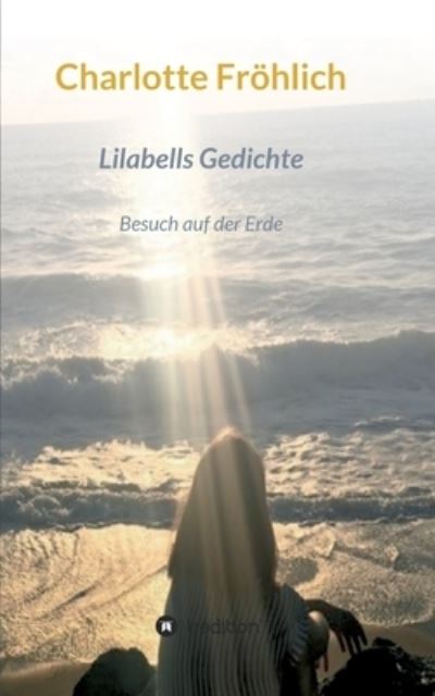 Cover for Fröhlich · Lilabells  Gedichte (Buch) (2020)