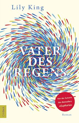 Cover for Lily King · Vater des Regens (Buch) (2024)