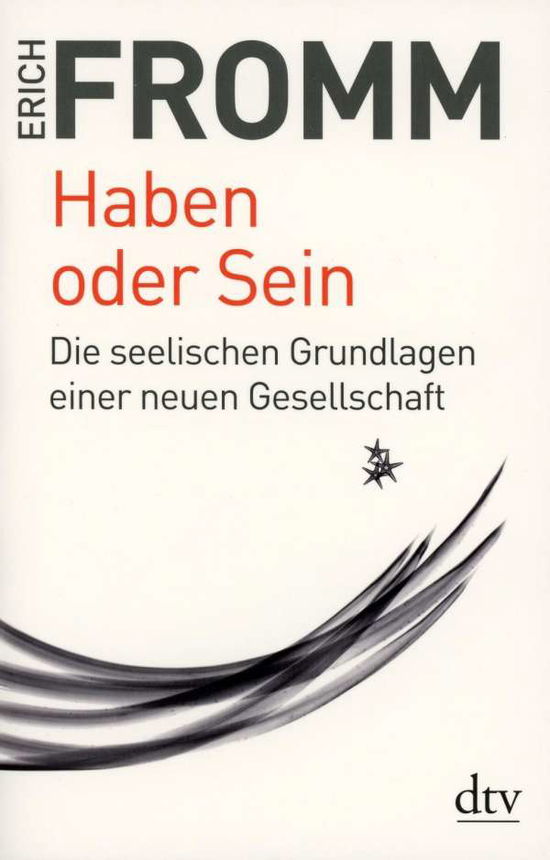 Dtv Tb.34234 Fromm.haben Oder Sein - Erich Fromm - Bøger -  - 9783423342346 - 