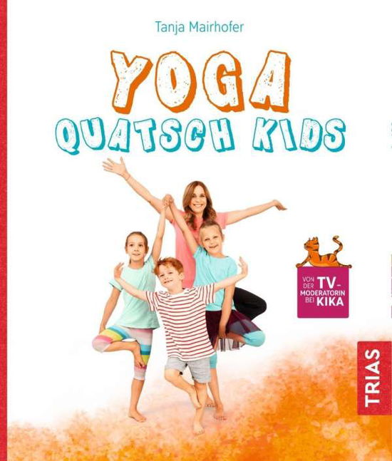 Cover for Mairhofer · Yoga Quatsch Kids (Book)